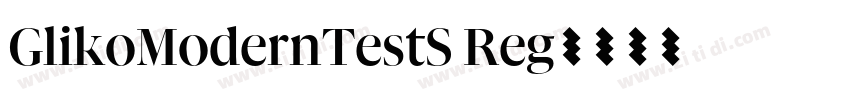 GlikoModernTestS Reg字体转换